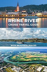 eBook (epub) Rhine River Cruise Travel Guide with Beautiful Images de Angela Macron