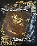 E-Book (epub) Neue Traditionen von Patrick Huber