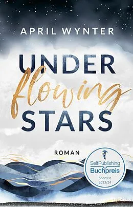 E-Book (epub) Under Flowing Stars von April Wynter