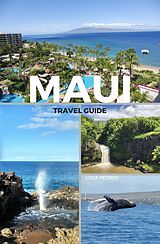 eBook (epub) Maui Travel Guide de Luca Petrov