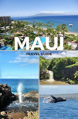 eBook (epub) Maui Travel Guide de Luca Petrov