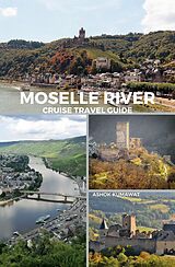 eBook (epub) Moselle River Cruise Travel Guide de Ashok Kumawat