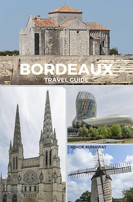 eBook (epub) Bordeaux Travel Guide de Ashok Kumawat