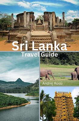 eBook (epub) Sri Lanka Travel Guide de Andrej Rossi