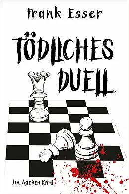 E-Book (epub) Tödliches Duell von Frank Esser
