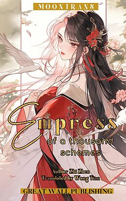 eBook (epub) Empress of a Thousand Schemes de Zhen Zhi