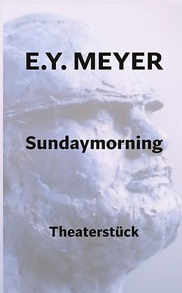 Fester Einband Sundaymorning von E. Y. Meyer