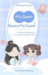 eBook (epub) My Queen, Become My Consort 2 de Meng Xixi