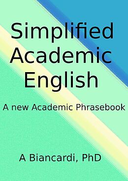 eBook (epub) Simplified Academic English de Alessandro Biancardi