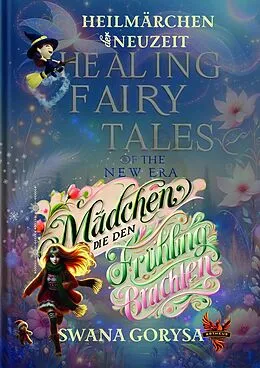 E-Book (epub) Die Mädchen, die den Frühling brachten von Swana Gorysa