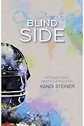 E-Book (epub) Save my BLIND SIDE (Red Zone Rivals 2) von Kandi Steiner