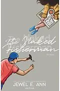 E-Book (epub) The Naked Fisherman (Fisherman-Reihe 1) von Jewel E. Ann