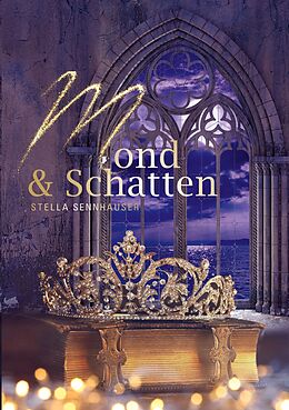 E-Book (epub) Mond & Schatten von Stella Sennhauser