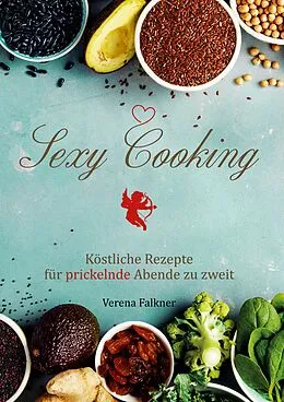 E-Book (pdf) Sexy Cooking von Verena Falkner