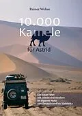 E-Book (epub) 10.000 Kamele für Astrid von Rainer Wehse