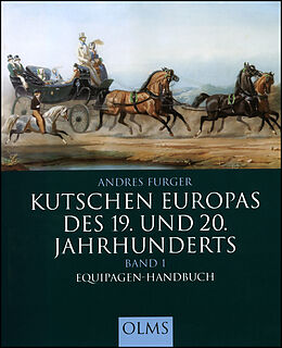 Fester Einband Kutschen Europas des 19. und 20. Jahrhunderts von Andres Furger