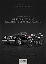 Fester Einband Wertermittlung Klassische Kraftfahrzeuge von Herbert F. Schulze