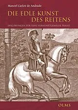 Fester Einband Die Edle Kunst des Reitens von Manoel Carlos De Andrade
