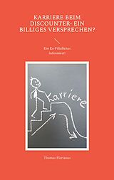 Kartonierter Einband Karriere beim Discounter- ein billiges Versprechen? von Thomas Florianus