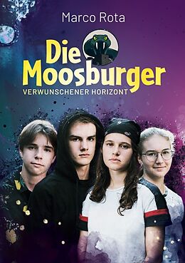 Kartonierter Einband Die Moosburger von Marco Rota