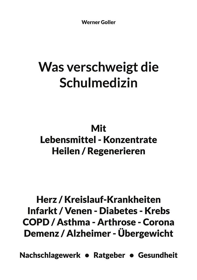 Was verschweigt die Schulmedizin