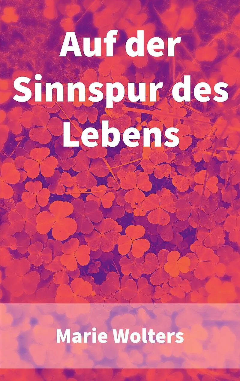 Auf der Sinnspur des Lebens