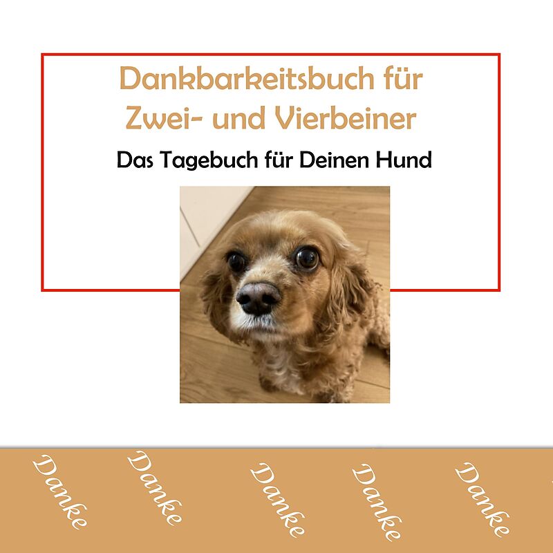 Dankbarkeitsbuch für Zwei- und Vierbeiner