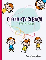 Kartonierter Einband Gefühlstagebuch für Kinder von Petra Neumeister