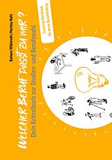 Kartonierter Einband Welcher Beruf passt zu mir? von Barbara Willmroth
