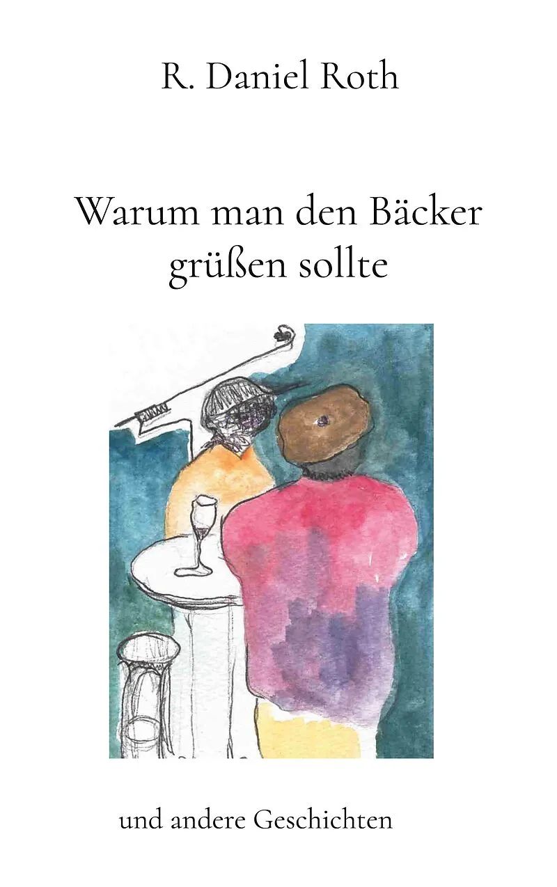 Warum man den Bäcker grüßen sollte