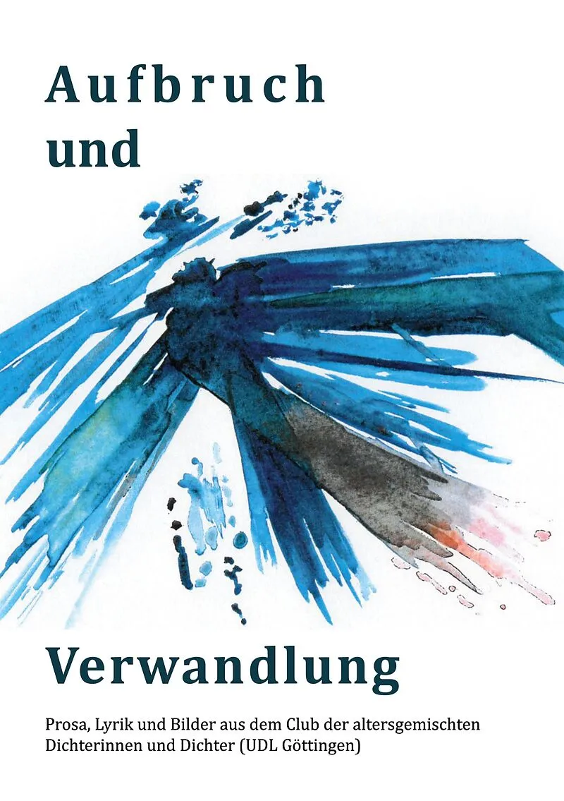 Aufbruch und Verwandlung