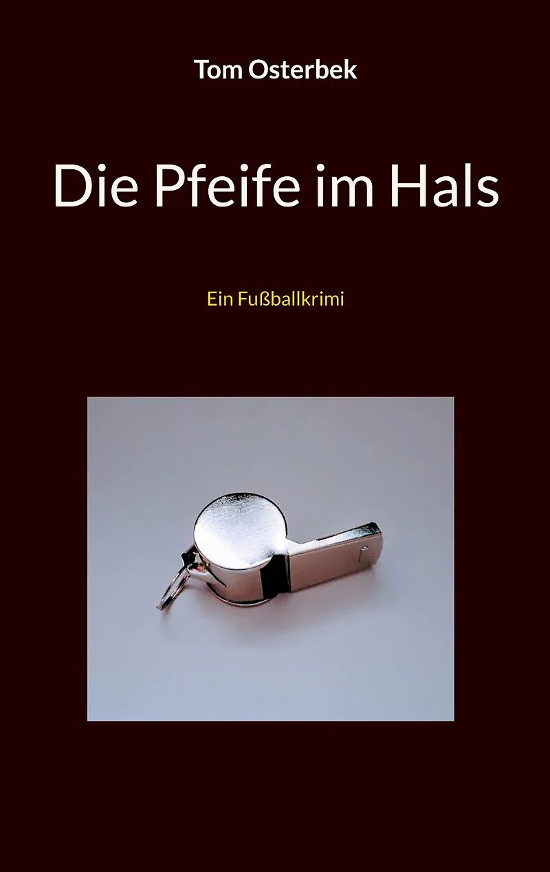 Die Pfeife im Hals