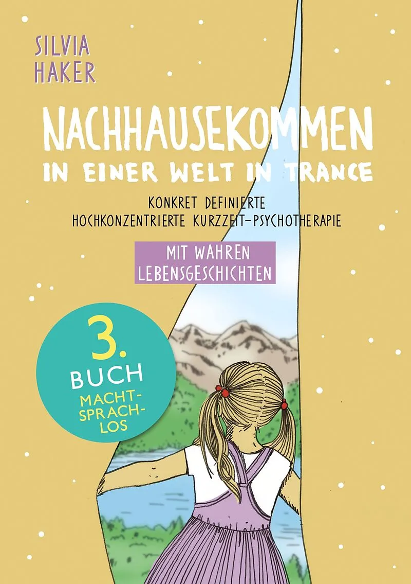 Nachhausekommen in einer Welt in Trance, 3. Buch