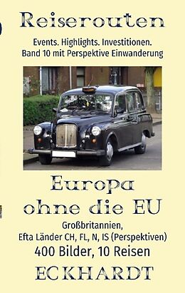 Kartonierter Einband Europa ohne die EU: Großbritannien, EFTA Länder CH, FL, N, IS (Perspektiven) von Bernd H. Eckhardt