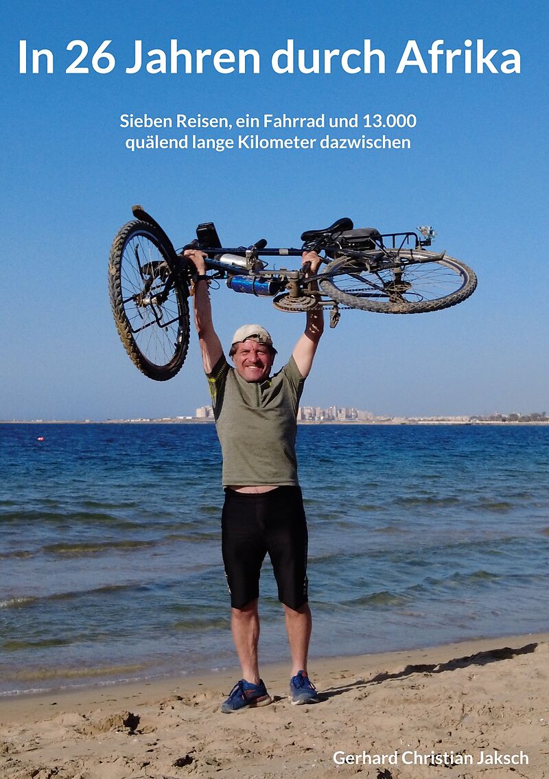 In 26 Jahren durch Afrika
