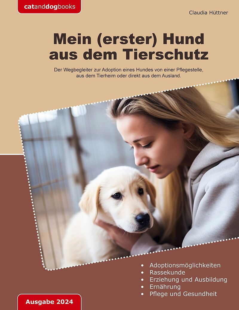 Mein (erster) Hund aus dem Tierschutz