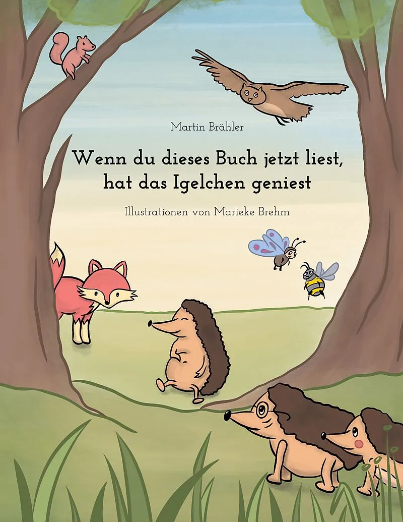 Wenn du dieses Buch jetzt liest hat das Igelchen geniest