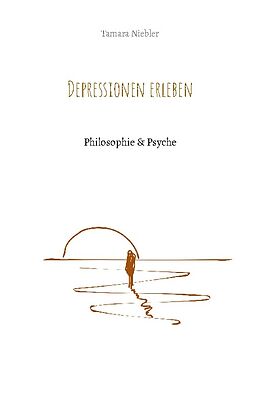 Kartonierter Einband Depressionen erleben von Tamara Niebler