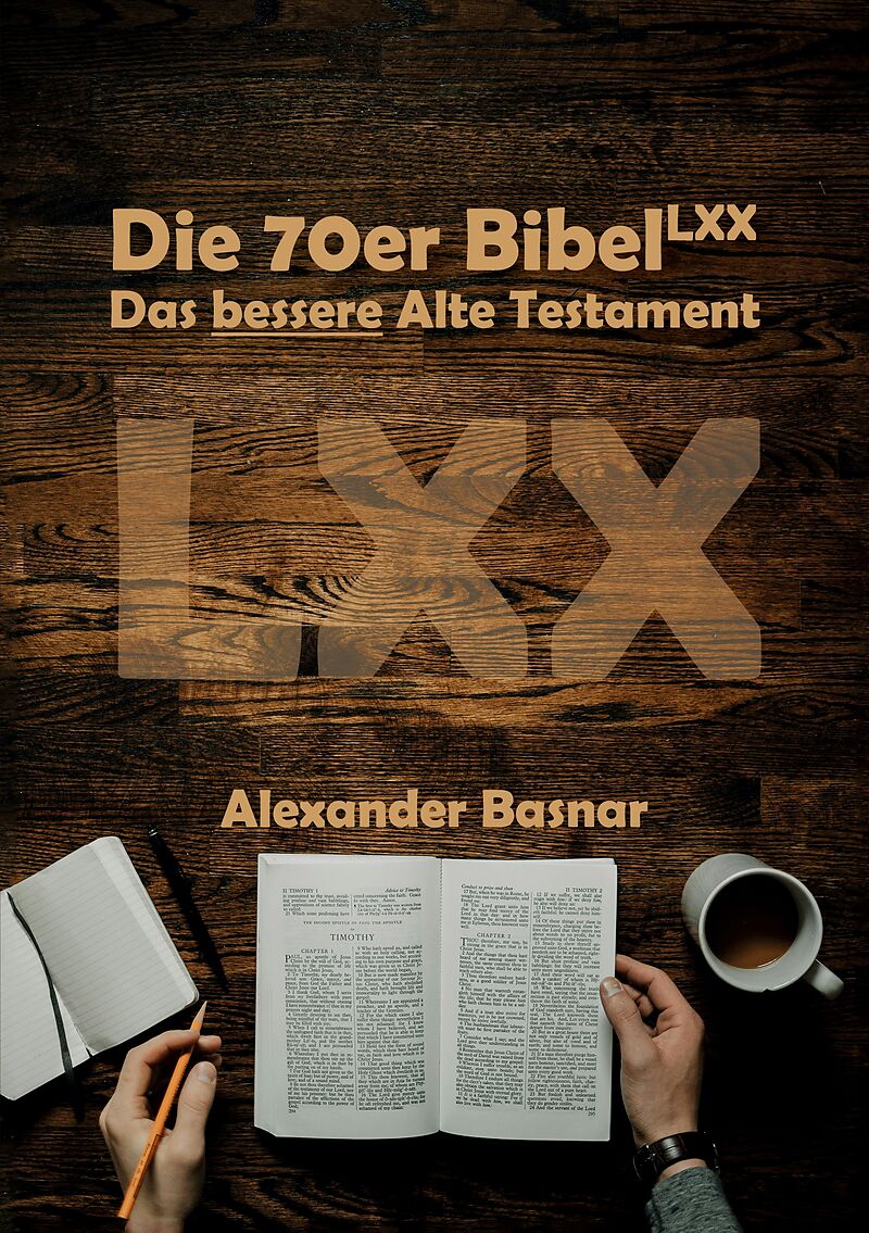 Die 70er Bibel (LXX)