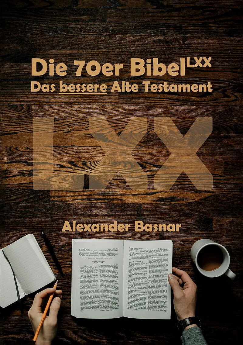 Die 70er Bibel (LXX)
