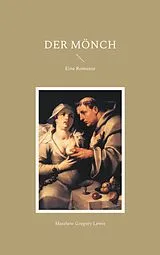 Kartonierter Einband (Kt) Der Mönch von Matthew Gregory Lewis