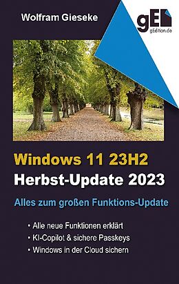 Kartonierter Einband Windows 11 23H2 von Wolfram Gieseke