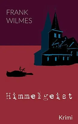 E-Book (epub) Himmelgeist von Frank Wilmes