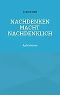 E-Book (epub) Nachdenken macht nachdenklich von Ernst Ferstl