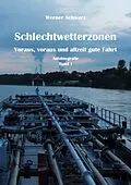 E-Book (epub) Schlechtwetterzonen von Werner Schwarz