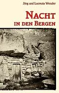 E-Book (epub) Nacht in den Bergen von Jörg Wenzler, Lucrezia Wenzler
