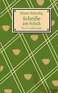 E-Book (epub) Scheiße am Schuh von Dieter Scheidig