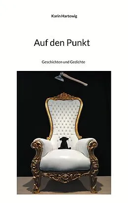 E-Book (epub) Auf den Punkt von Karin Hartewig
