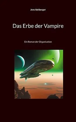 E-Book (epub) Das Erbe der Vampire von Jens Idelberger