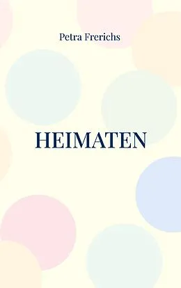 E-Book (epub) Heimaten von Petra Frerichs